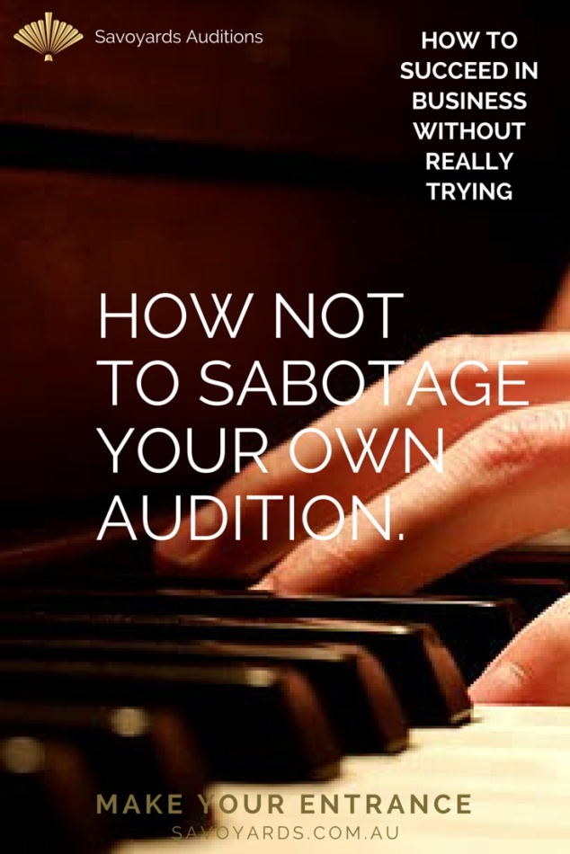 How not to sabotage your own audition 190515