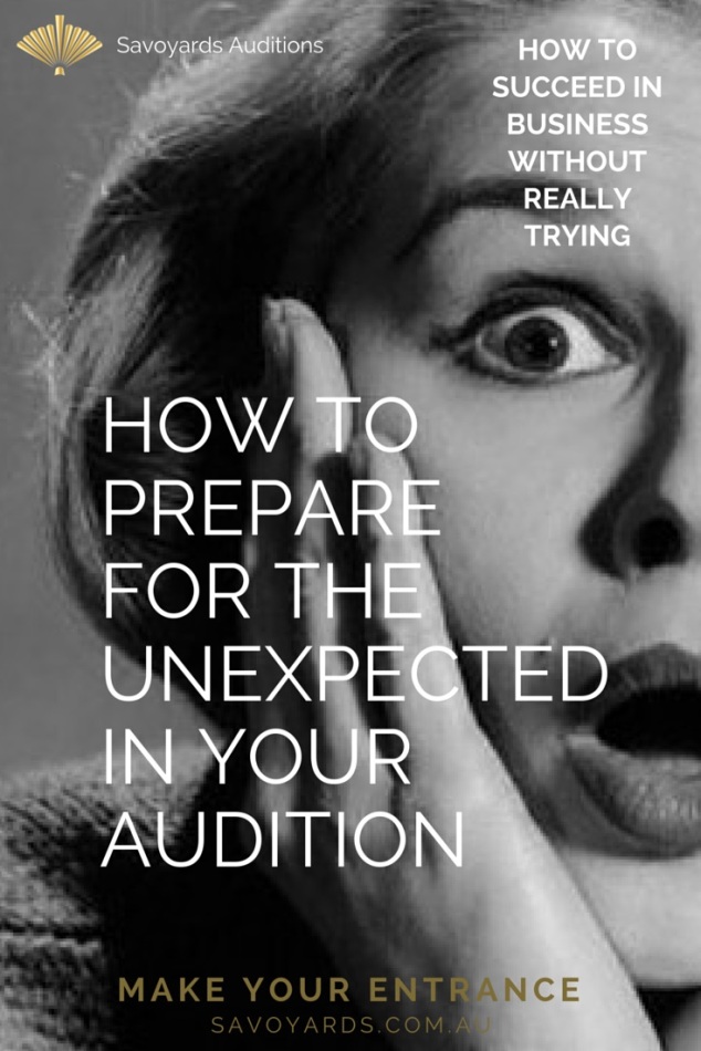 How to prepare for the unexpected in your audition 260515